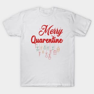 MERRY QUARENTINE T-Shirt